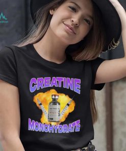 Original Creatine Monohydrate shirt