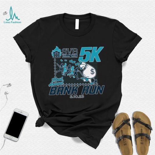 Original Svb Silicon 5K Valley First Annual Bank Run 2023 shirt