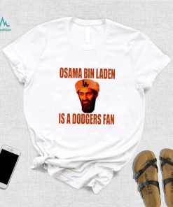 Osama Bin Laden is a Dodgers fan shirt