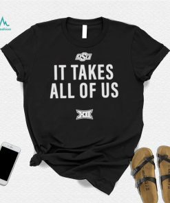 Osu It Takes All Of Us Shirt