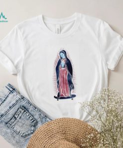 Our Lady Of Guadalupe On Skateboard Shirt