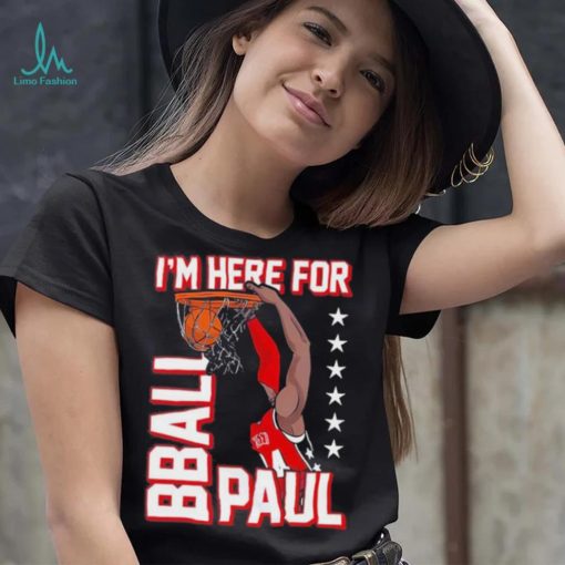Paul Reed I’m Here For BBall Paul Dunk Shirt