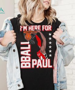 Paul Reed I’m Here For BBall Paul Dunk Shirt