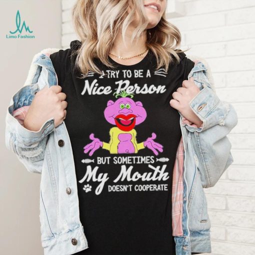 Peanut Jeff Dunham I Try To Be A Nice Person But Sometimes My Mouth Doesn’t Cooperate Shirt