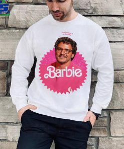 Pedro Pascal This barbie is a daddy pedro doll cute shirt