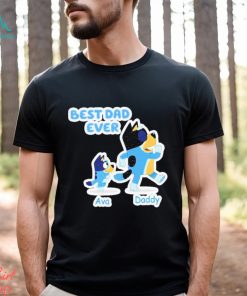 Personalized Bluey Best Dad Ever Shirt