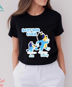 Personalized Bluey Best Dad Ever Shirt