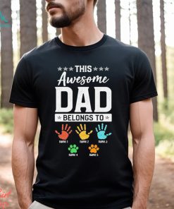 Personalized This Awesome Dad Belongs To Shirt