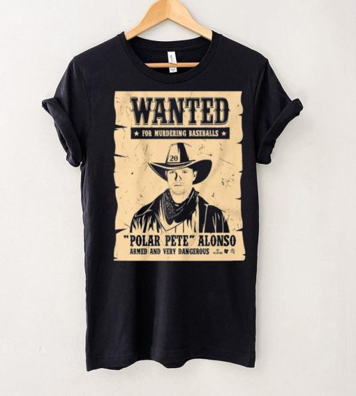 Pete Alonso Wanted Poster Shirt