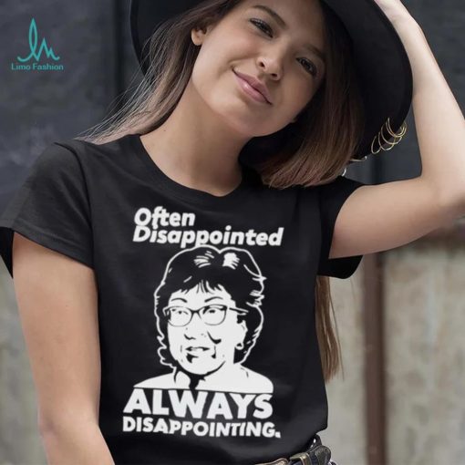 Peter morley senator susan collins often disappointed always disappointing shirt