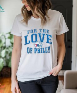 Philadelphia 76Ers For The Love Of Philly Mantra Sweatshirts