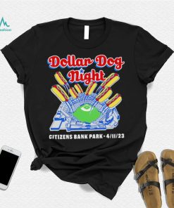 Philadelphia Phillies Dollar Dog Night Citizens Bank Park 2023 shirt