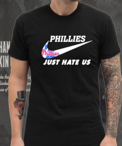 Philadelphia Phillies Nike Just Hate Us 2023 Shirt