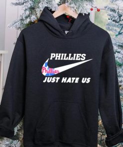 Philadelphia Phillies Nike Just Hate Us 2023 Shirt