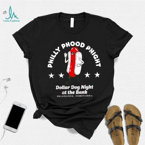 Philadelphia Phillies Philly Phood Phight Dollar Dog Night at the Bank 2023 shirt