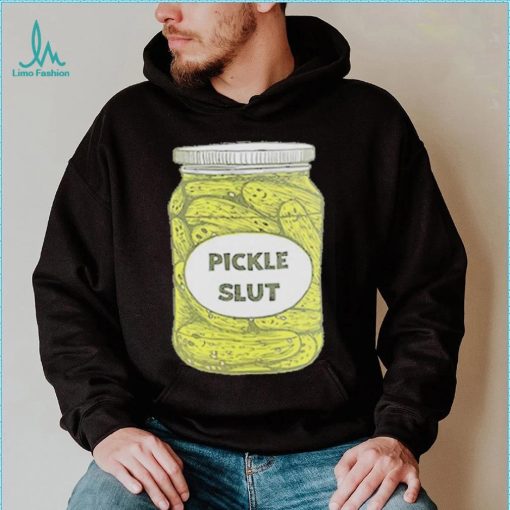 Pickle Slut T Shirt