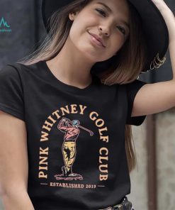 Pink whitney golf club established 2019 shirt