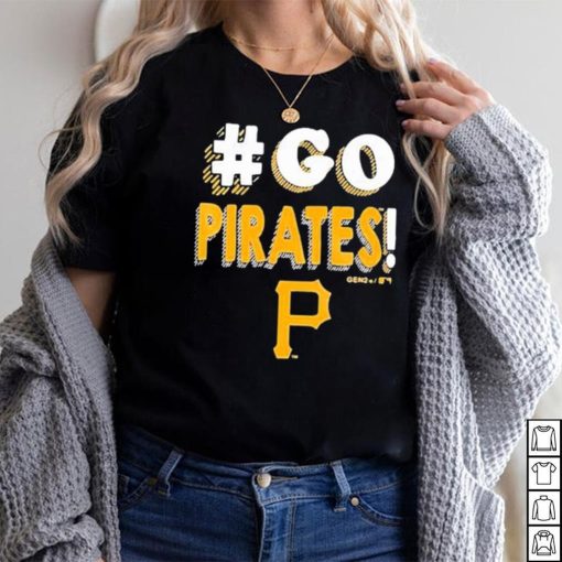 Pittsburgh Pirates Go Pirates 2023 Shirt