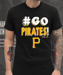 Pittsburgh Pirates Go Pirates 2023 Shirt