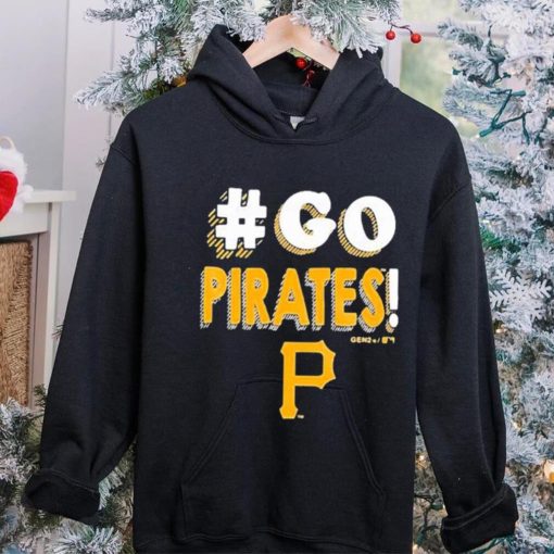 Pittsburgh Pirates Go Pirates 2023 Shirt