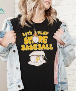Pittsburgh Pirates Lets Play Smoke Baseball Shirt
