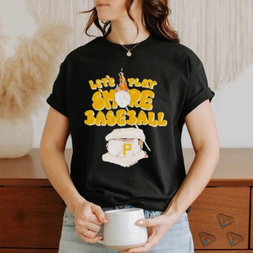 Pittsburgh Pirates Let’s Play Smoke Baseball shirt