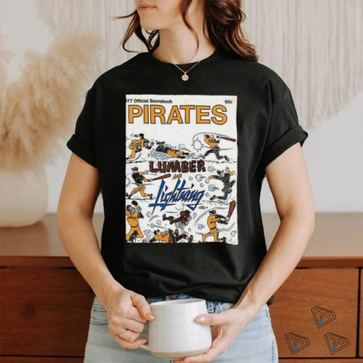 Pittsburgh Pirates Lumber And Lightning Shirt