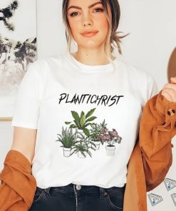 Plantichrist T Shirt