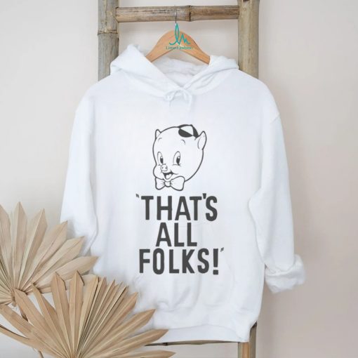 Porky Pig That’s All Folks shirt