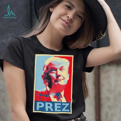 President Donald Trump PREZ 2024 President Trump Tee Shirt