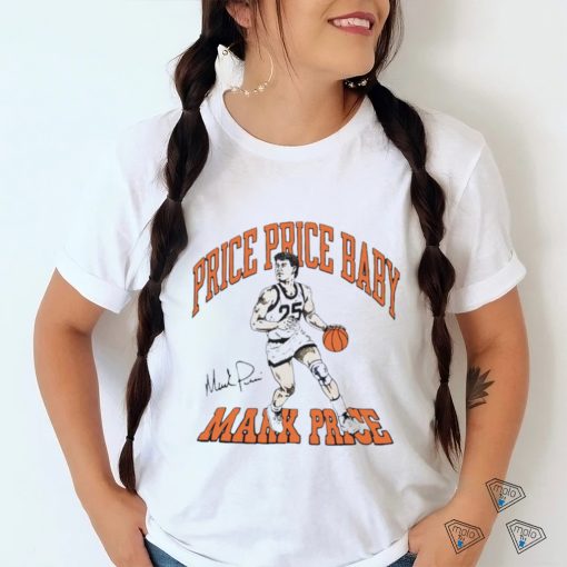 Price Price Baby Mark Price signature retro shirt