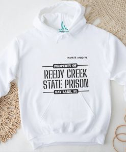 Property of reedy creek state prison shirt
