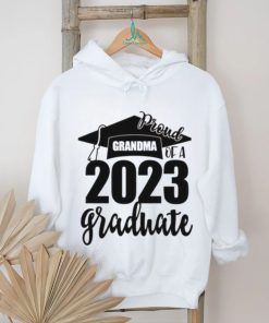 Proud Grandma Of A 2023 Graduate Shirt