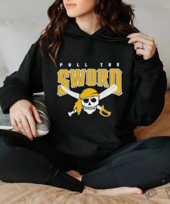 Pull The Sword Pittsburgh Pirates Shirt