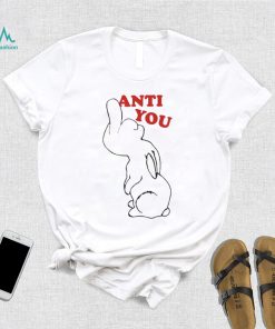 Rabbits Fuck Anti You Shirt