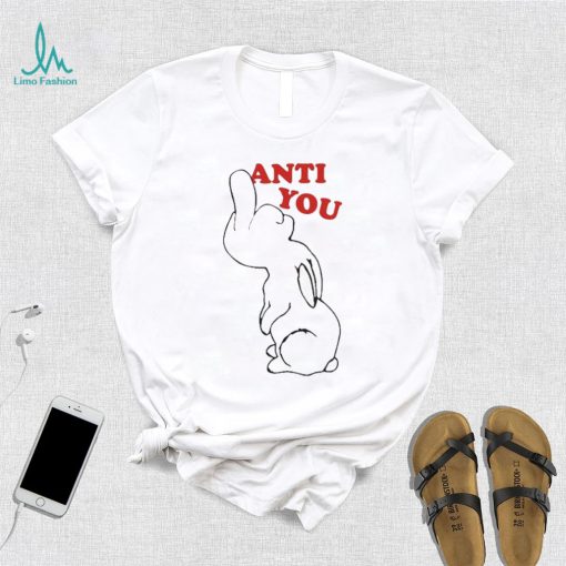 Rabbits Fuck Anti You Shirt