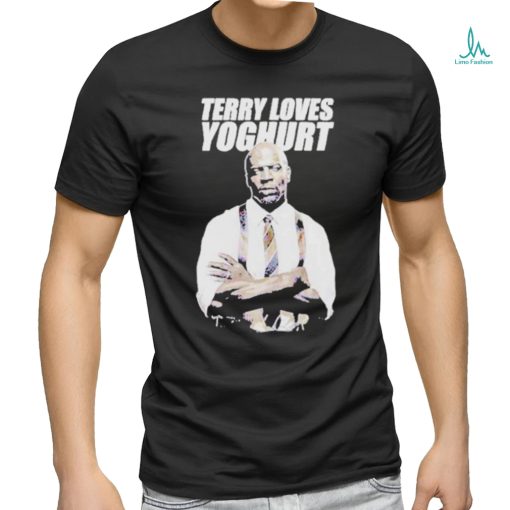 Ray Holt Terry Loves Yoghurt Shirt