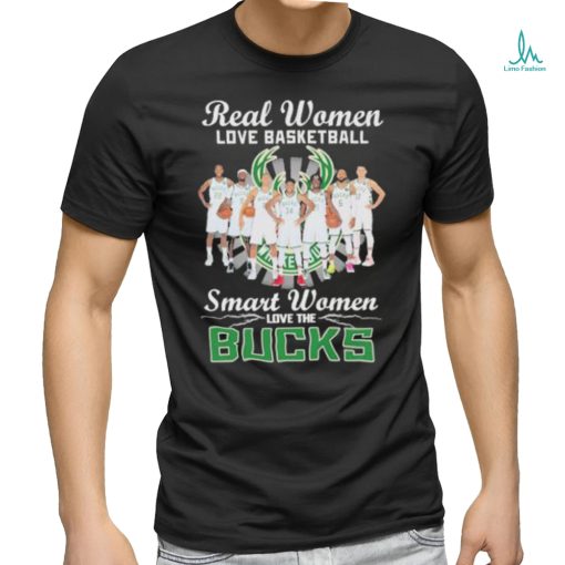 Real Women Love Basketball Smart Women Love The Bucks Shirt