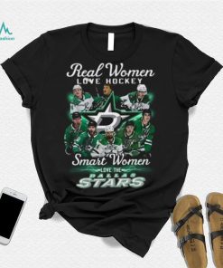 Real Women Love Football Smart Women Love Dallas Stars T Shirt