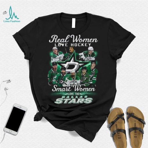 Real Women Love Football Smart Women Love Dallas Stars T Shirt
