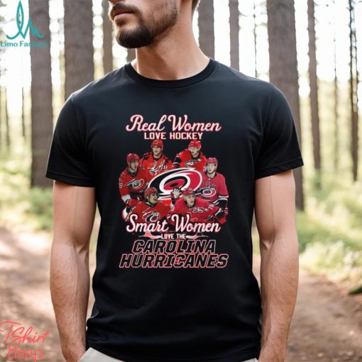 Real Women Love Hockey Smart Women Love The Carolina Hurricanes T Shirt