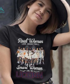 Real Women love Basketball Smart Women love the Uconn signatures shirt