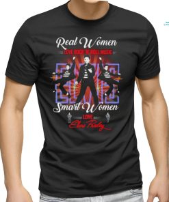 Real Women love Rock N Roll Music smart Women love Elvis Presley shirt