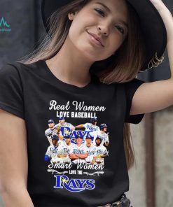 Real women love baseball smart women love the Rays signatures shirt