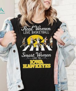 Real women love basketball smart women love the iowa hawkeyes abbey road signatures shirt