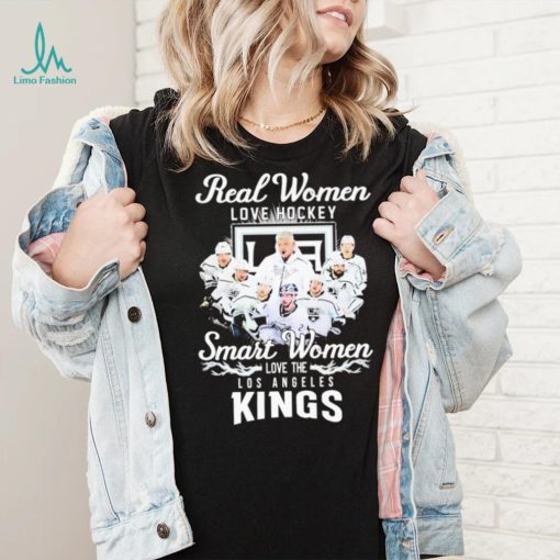 Real women love hockey smart women love the Los Angeles Kings signatures shirt