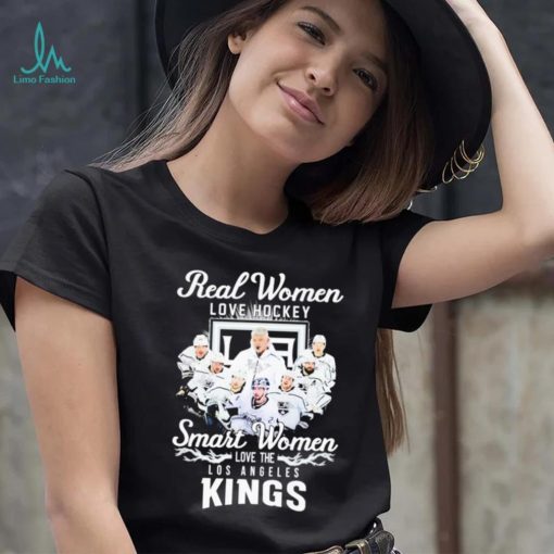 Real women love hockey smart women love the Los Angeles Kings signatures shirt