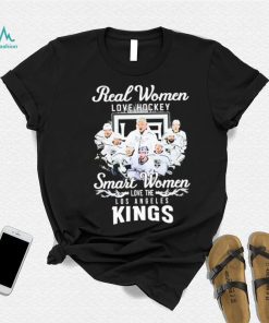 Real women love hockey smart women love the Los Angeles Kings signatures shirt