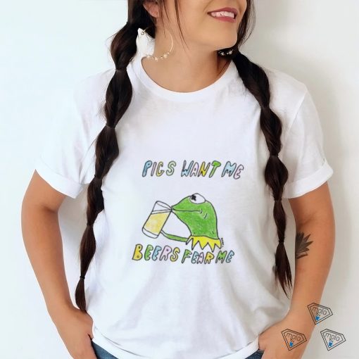 Reallygoodartist Pics Want Me Beers Fear Me Shirt