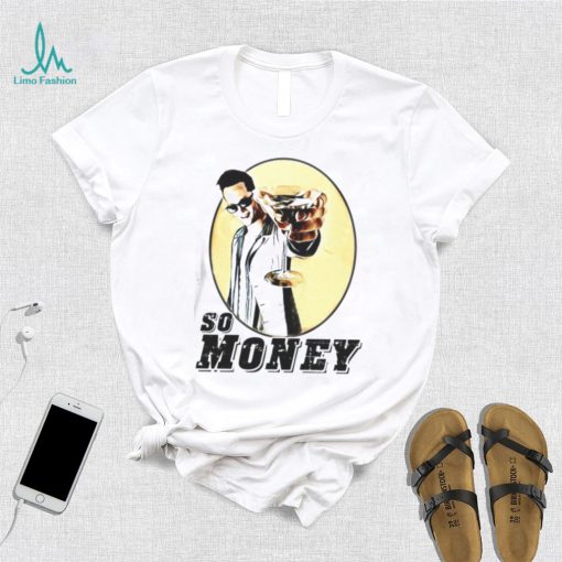 SO MONEY VINCENT VAUGHAN SHIRT
